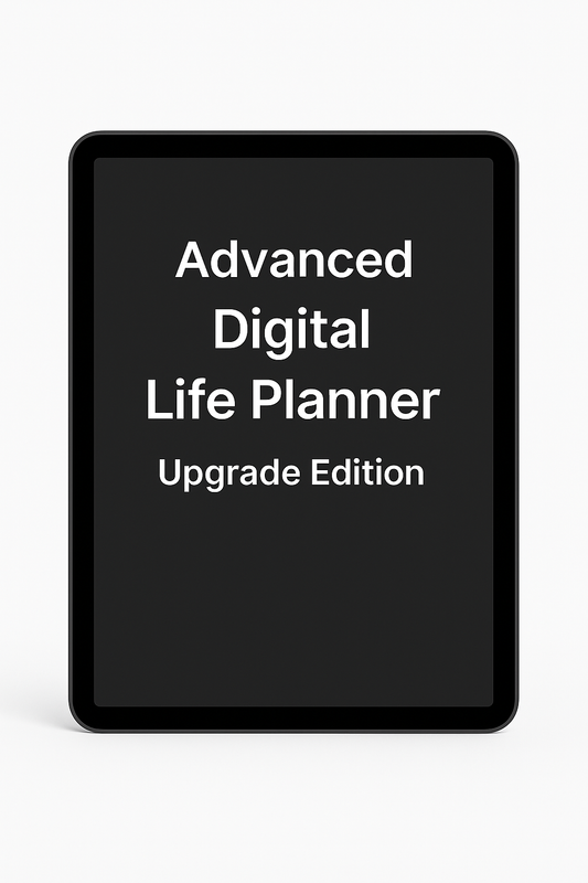 Advanced Digital Life Planner – All-in-One System for Productivity, Goal Setting & Daily Focus (Ultimate Edition)
